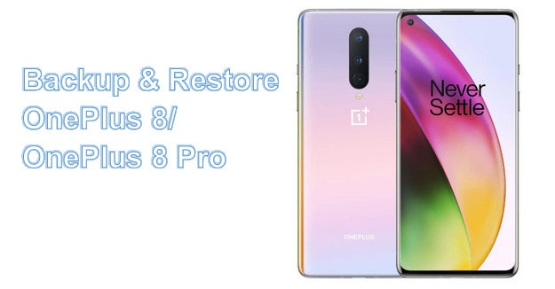 backup and restore OnePlus 8/8 Pro